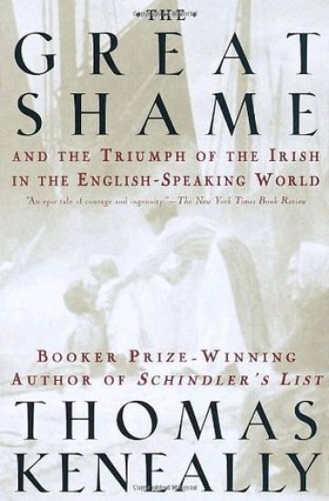 The Great Shame: And the Triumph of the Irish in the English-Speaking World