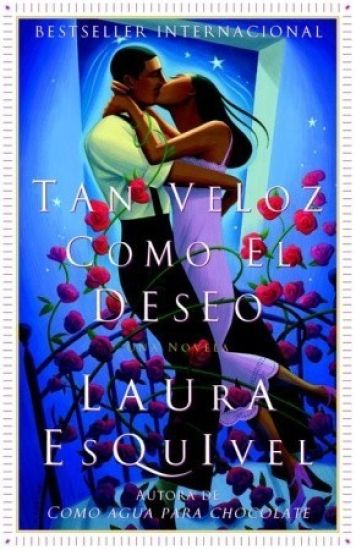 Tan Veloz Como El Deseo: Una Novela
