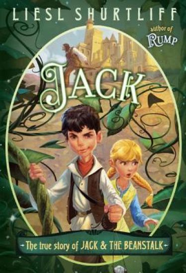Jack: The (Fairly) True Tale of Jack and the Beanstalk