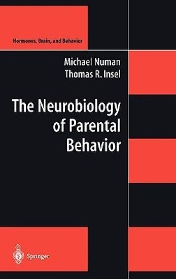 The Neurobiology of Parental Behavior
