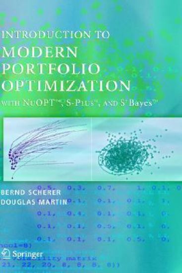 Modern Portfolio Optimization with NuOPT™, S-PLUS®, and S+Bayes™
