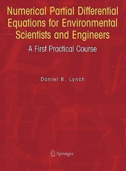 Numerical Partial Differential Equations for Environmental Scientists and Engineers