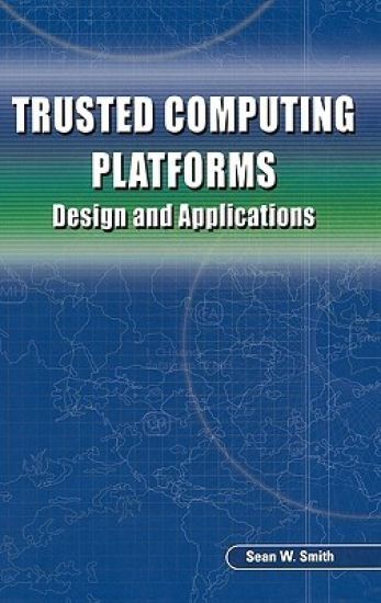 Trusted Computing Platforms