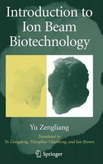 Introduction to Ion Beam Biotechnology