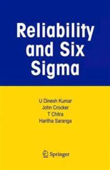 Reliability and Six Sigma