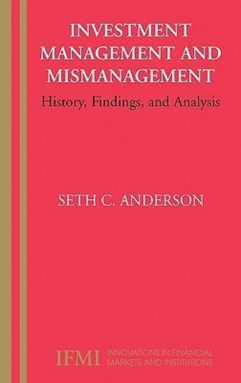 Investment Management and Mismanagement