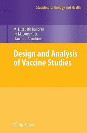 Design and Analysis of Vaccine Studies