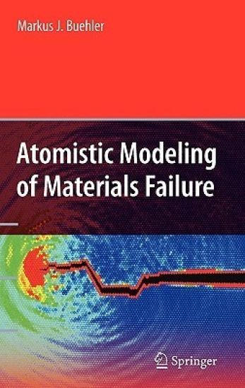 Atomistic Modeling of Materials Failure