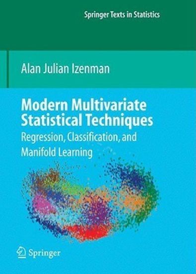 Modern Multivariate Statistical Techniques