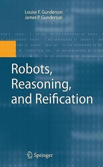 Robots, Reasoning, and Reification