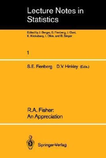 R.A. Fisher: An Appreciation