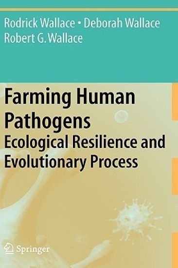 Farming Human Pathogens