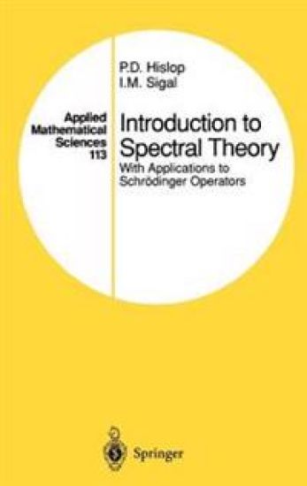 Introduction to Spectral Theory