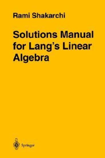 Solutions Manual for Lang’s Linear Algebra