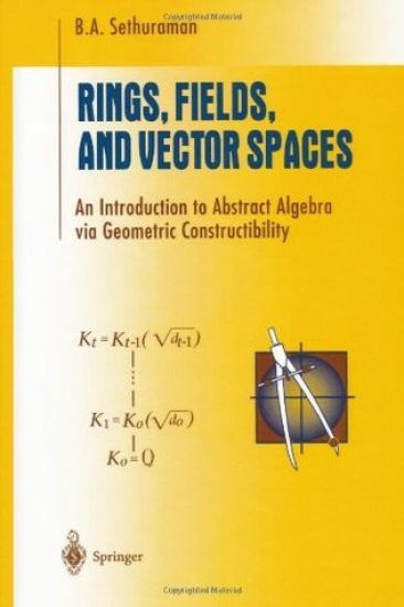 Rings, Fields, and Vector Spaces