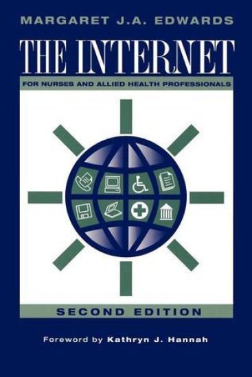 The Internet for Nurses and Allied Health Professionals