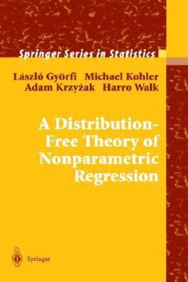 A Distribution-Free Theory of Nonparametric Regression