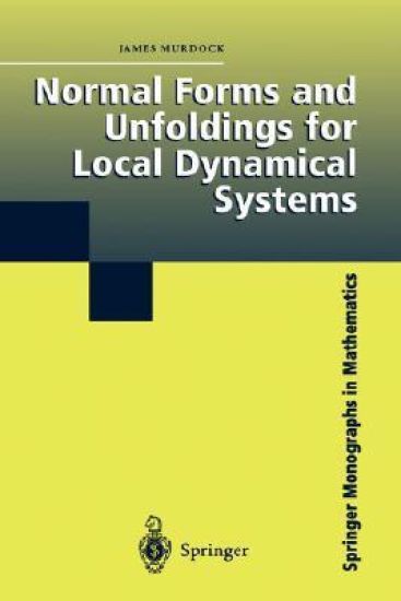 Normal Forms and Unfoldings for Local Dynamical Systems