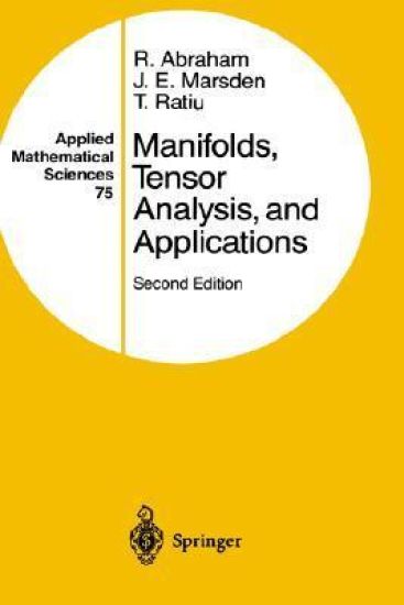 Manifolds, Tensor Analysis, and Applications