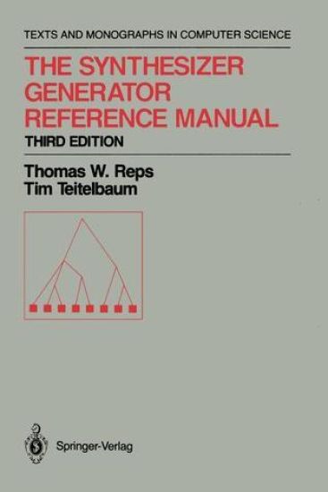 The Synthesizer Generator Reference Manual