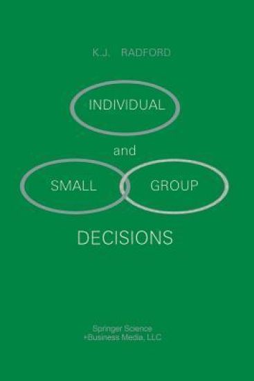 Individual and Small Group Decisions