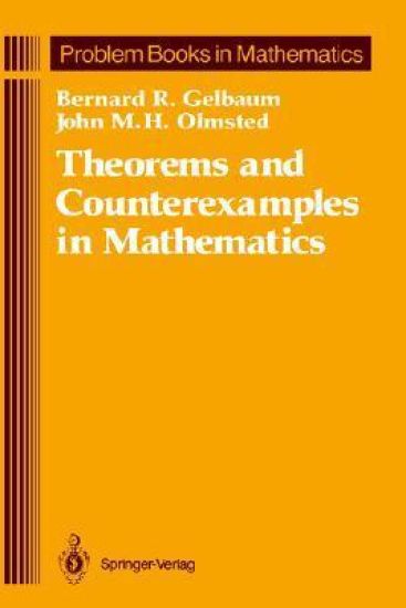 Theorems and Counterexamples in Mathematics