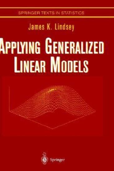 Applying Generalized Linear Models