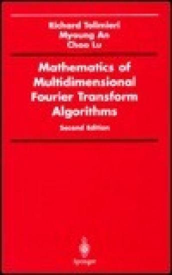 Mathematics of Multidimensional Fourier Transform Algorithms
