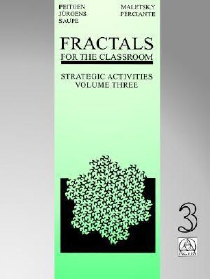 Fractals for the Classroom: Strategic Activities Volume Three