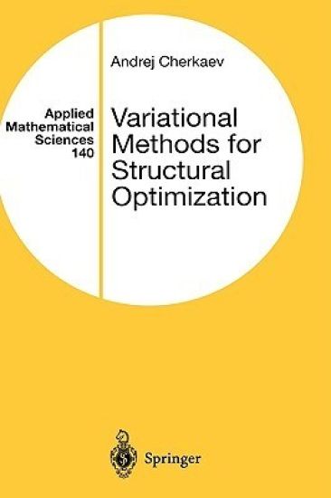 Variational Methods for Structural Optimization