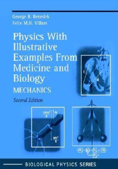 Physics With Illustrative Examples From Medicine and Biology