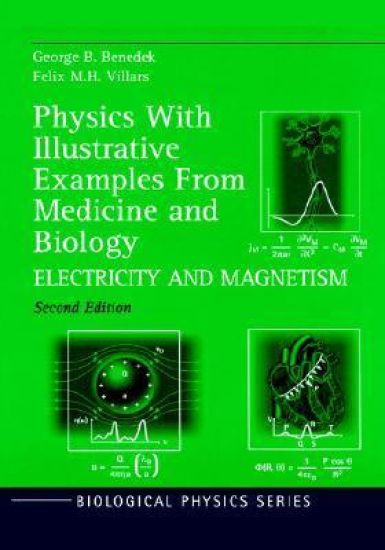 Physics With Illustrative Examples From Medicine and Biology