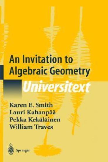 An Invitation to Algebraic Geometry