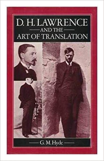 D H Lawrence and the Art of Translation