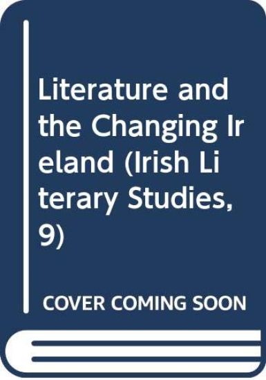 Literature and the Changing Ireland