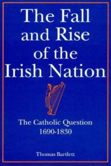 The Fall and Rise of the Irish Nation