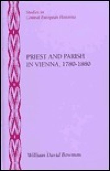Priest and Parish in Vienna, 1780-1880