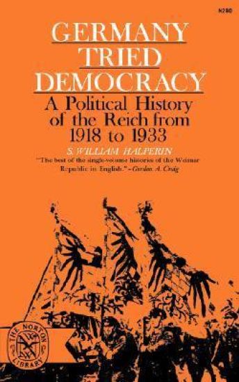 Germany Tried Democracy
