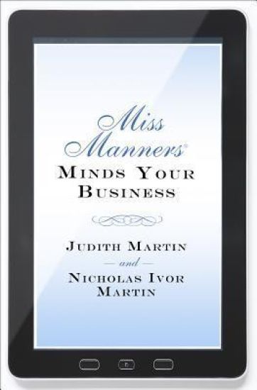 Miss Manners Minds Your Business