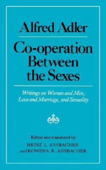 Cooperation Between the Sexes: Writings on Women and Men, Love and Marriage, and Sexuality