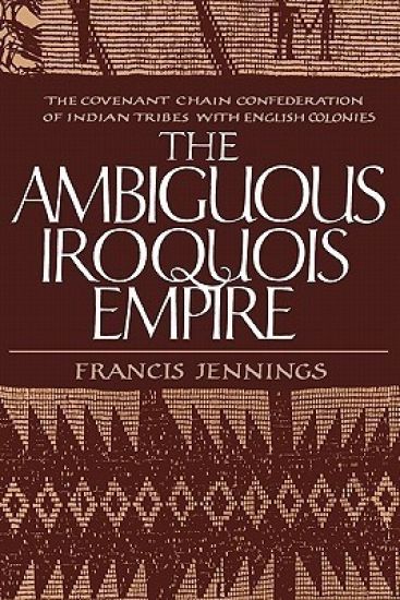 The Ambiguous Iroquois Empire