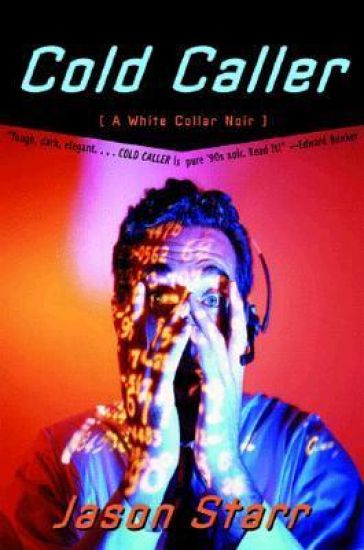 Cold Caller: A White Collar Noir