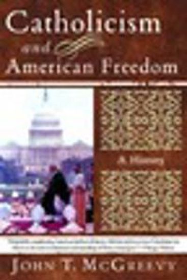 Catholicism and American Freedom