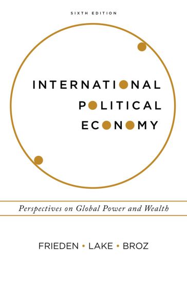International Political Economy: Perspectives on Global Power and Wealth