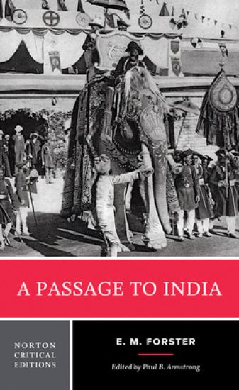 A Passage to India: A Norton Critical Edition
