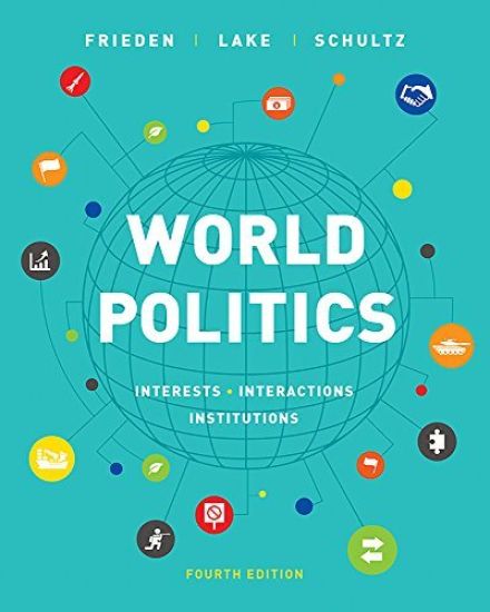 World Politics: Interests, Interactions, Institutions