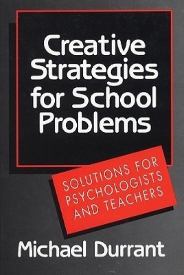 Creative Strategies for School Problems