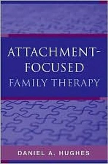 Attachment-Focused Family Therapy