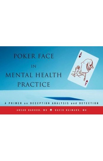 Poker Face in Mental Health Practice