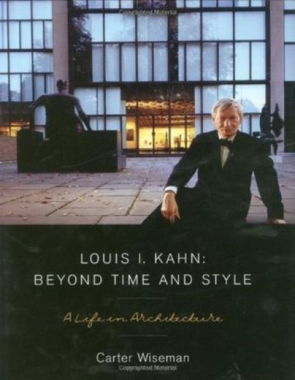 Louis I. Kahn: Beyond Time and Style